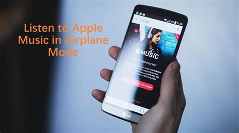 can you listen to apple music on airplane mode while also discussing the impact of music streaming services on local music industries?