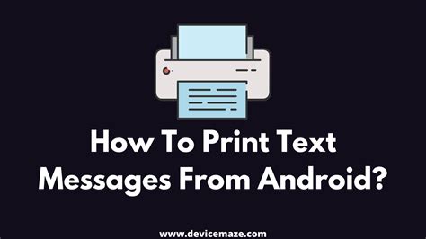 How to Print Out Text Messages from Android: A Detailed Guide with Multiple Perspectives